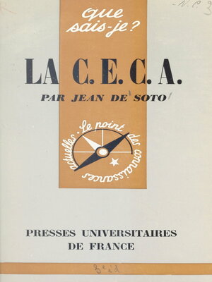 cover image of La Communauté Européenne du Charbon et de l'Acier (C.E.C.A.)
